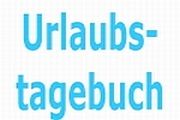 Urlaubstagebuch